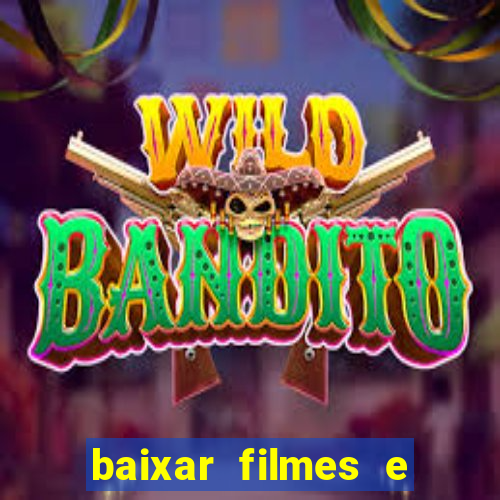 baixar filmes e series mp4